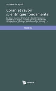Coran et savoir scientifique fondamental