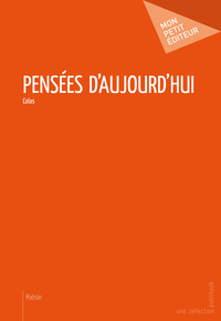 PENSEES D'AUJOURD'HUI