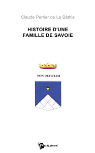 HISTOIRE D'UNE FAMILLE DE SAVOIE