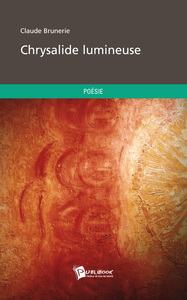 Chrysalide lumineuse