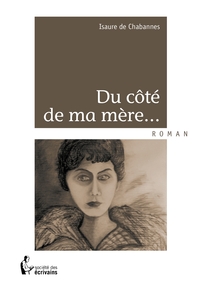 Du côté de ma mère...