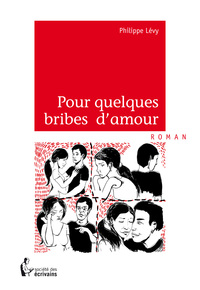 Pour quelques bribes d'amour