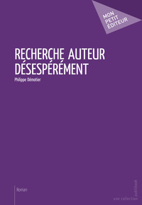 RECHERCHE AUTEUR DESESPEREMENT