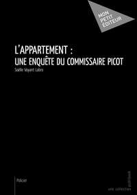 L'Appartement: une enquête du Commissaire Picot