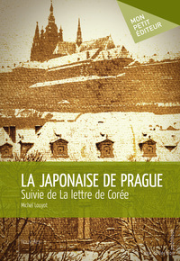 LA JAPONAISE DE PRAGUE