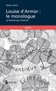 LOUISE D'ARMOR : LE MONOLOGUE