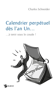 Calendrier perpétuel dès l'an Un