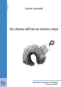 DU CHEVEU DEFRISE AU CHEVEU CREPU