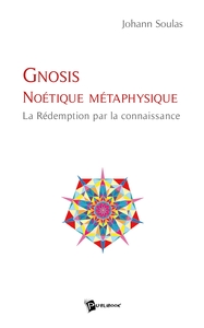 Gnosis Noétique Métaphysique