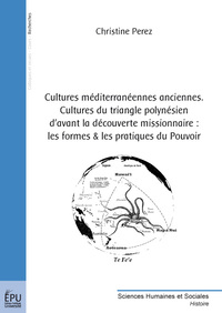 Cultures méditerranéennes anciennes - cultures du triangle polynésien d'avant la découverte missionnaire