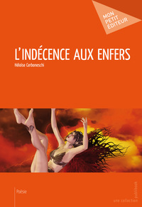 L'INDECENCE AUX ENFERS