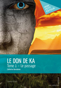 LE DON DE KA - TOME 1