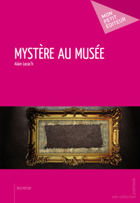 MYSTERE AU MUSEE