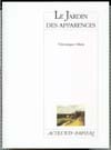 LE JARDIN DES APPARENCES