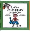 Lucien et les fleurs du balcon