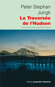 LA TRAVERSEE DE L'HUDSON