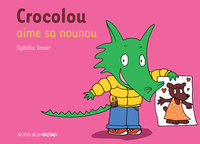 Crocolou aime sa nounou