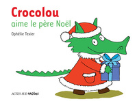 Crocolou aime le père Noël