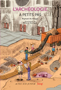 L'archéologie à petits pas - fermeture et bascule vers 9782742796373