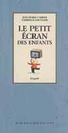 Le petit écran des enfants