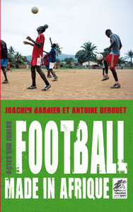 Football made in Afrique