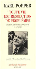 Toute vie est résolution de problèmes - Questions autour de la