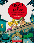 Lenoir et blanc en voient des vertes et des pas mûres - fermeture et bascule vers 9782330020002