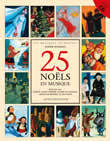 25 NOELS EN MUSIQUE (+1CD)