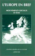 L'Europe en bref 3, Mouvements sociaux et état