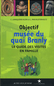 OBJECTIF MUSEE DU QUAI BRANLY