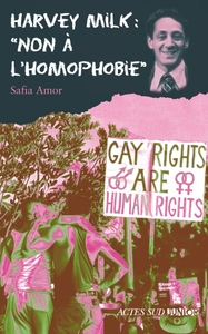 Harvey milk : "non à l'homophobie" - fermeture et bascule vers 9782330032371