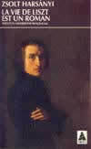Vie de liszt est un roman 81b (La)