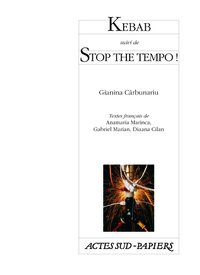 Kebab Suivi De Stop The Tempo!