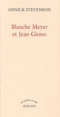 BLANCHE MEYER ET JEAN GIONO