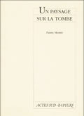 UN PAYSAGE SUR LA TOMBE