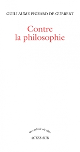 Contre la philosophie