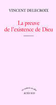 LA PREUVE DE L'EXISTENCE DE DIEU