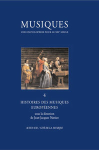 Musiques - Une encyclopédie pour le XXIe siècle - T. 4