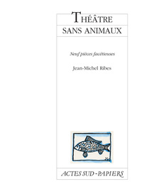 THEATRE SANS ANIMAUX