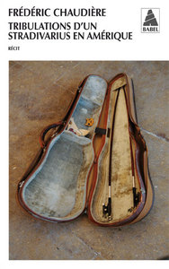 Tribulations d'un stradivarius en Amérique