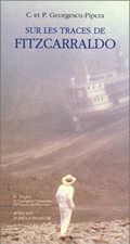 SUR LES TRACES DE FITZCARRALDO