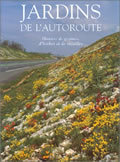 Jardins de l'autoroute