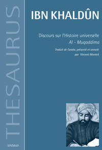 DISCOURS SUR L'HISTOIRE UNIVERSELLE - AL-MUQADDIMA