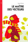 Le Maître des vecteurs