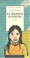 LE SILENCE DE SOLVEIG - RAISONS D'ENFANCE