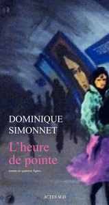 L'HEURE DE POINTE - ROMAN EN QUATORZE LIGNES