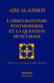L'OBSCURANTISME POSTMODERNE ET LA QUESTION MUSULMANE