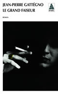 LE GRAND FAISEUR