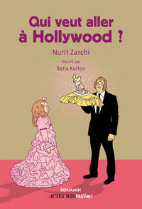 QUI VEUT ALLER A HOLLYWOOD ?