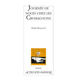 Journée de noces chez les Cromagnons